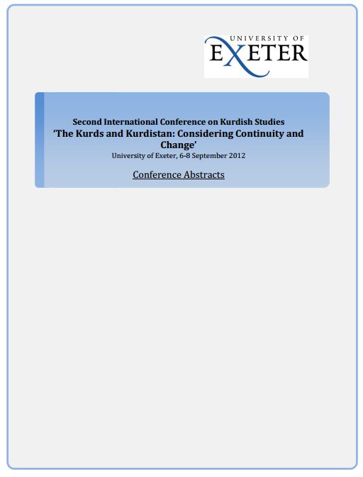 Second International Conference on Kurdish Studies; The Kurds and Kurdistan: Considering Continuity and Change